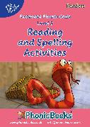 Phonic Books Dandelion Readers Reading and Spelling Activities Vowel Spellings Level 3 (Four to five vowel teams for 12 different vowel sounds ai, ee, oa, ur, ea, ow, b‘oo’t, igh, l‘oo’k, aw, oi, ar)
