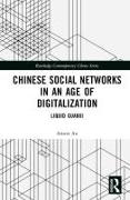 Chinese Social Networks in an Age of Digitalization