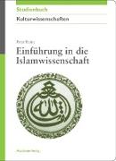 Einführung in die Islamwissenschaft