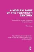 A Moslem Saint of the Twentieth Century