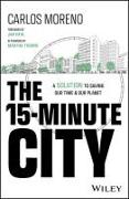 The 15-Minute City