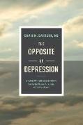 The Opposite of Depression