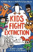 Kids Fight Extinction: Act Now to Be a #2minutesuperhero