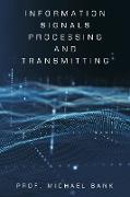 Information Signals Processing and Transmitting