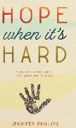 Hope When It's Hard: A 30-Day Devotional for Adoptive Parents: A 30-Day Devotional for Adoptive Parents