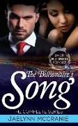 The Billionaire's Song: The Complete Series