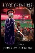 Blood of Empires: Trilogy - Volume III