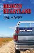 Broken Heartland: A Mad Dog & Englishman Mystery