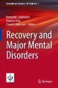 Recovery and Major Mental Disorders
