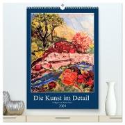 Die Kunst im Detail (hochwertiger Premium Wandkalender 2024 DIN A2 hoch), Kunstdruck in Hochglanz