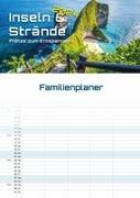 Inseln & Strände - Plätze zum Entspannen - 2024 - Kalender DIN A3 (Familien-/Terminplaner)
