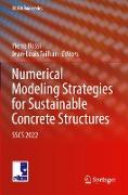 Numerical Modeling Strategies for Sustainable Concrete Structures