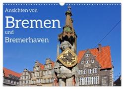 Ansichten von Bremen und Bremerhaven (Wandkalender 2024 DIN A3 quer), CALVENDO Monatskalender