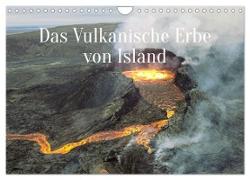Das Vulkanische Erbe von Island (Wandkalender 2024 DIN A4 quer), CALVENDO Monatskalender