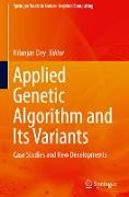 Applied Genetic Algorithm and Its Variants