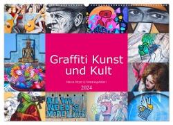Graffiti Kunst und Kult (Wandkalender 2024 DIN A2 quer), CALVENDO Monatskalender