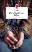 Mein abgefucktes Leben. Life is a Story - story.one