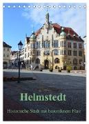 Helmstedt - Historische Stadt mit besonderem Flair (Tischkalender 2024 DIN A5 hoch), CALVENDO Monatskalender