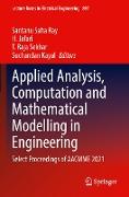 Applied Analysis, Computation and Mathematical Modelling in Engineering