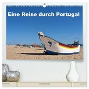 Eine Reise durch Portugal (hochwertiger Premium Wandkalender 2024 DIN A2 quer), Kunstdruck in Hochglanz