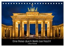 Eine Reise durch Berlin bei Nacht (Tischkalender 2024 DIN A5 quer), CALVENDO Monatskalender