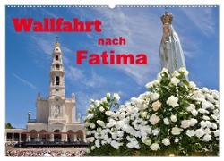 Wallfahrt nach Fatima (Wandkalender 2024 DIN A2 quer), CALVENDO Monatskalender