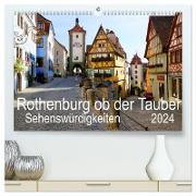 Rothenburg ob der Tauber. Sehenswürdigkeiten. (hochwertiger Premium Wandkalender 2024 DIN A2 quer), Kunstdruck in Hochglanz