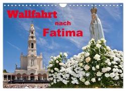 Wallfahrt nach Fatima (Wandkalender 2024 DIN A4 quer), CALVENDO Monatskalender
