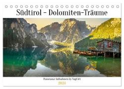 Südtirol - Dolomiten-Träume by VogtArt (Tischkalender 2024 DIN A5 quer), CALVENDO Monatskalender