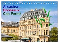 Arcachon Bordeaux Cap Ferret (Tischkalender 2024 DIN A5 quer), CALVENDO Monatskalender
