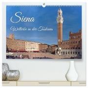 Siena - Welterbe in der Toskana (hochwertiger Premium Wandkalender 2024 DIN A2 quer), Kunstdruck in Hochglanz