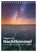 Magischer Nachthimmel - Einzigartige Aufnahmen der Milchstraße. (Tischkalender 2024 DIN A5 hoch), CALVENDO Monatskalender