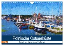 Polnische Ostseeküste - Gemalt von Swinemünde bis Danzig (Wandkalender 2024 DIN A4 quer), CALVENDO Monatskalender