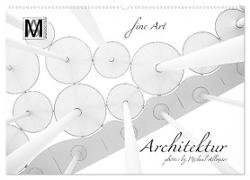 fine Art - Architektur (Wandkalender 2024 DIN A2 quer), CALVENDO Monatskalender