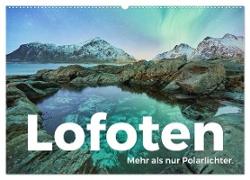 Lofoten - Mehr als nur Polarlichter. (Wandkalender 2024 DIN A2 quer), CALVENDO Monatskalender