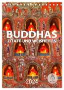 Buddhas Zitate und Weisheiten (Tischkalender 2024 DIN A5 hoch), CALVENDO Monatskalender
