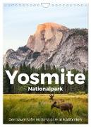 Yosemite Nationalpark - Der traumhafte Nationalpark in Kalifornien. (Wandkalender 2024 DIN A4 hoch), CALVENDO Monatskalender