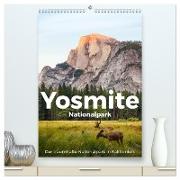 Yosemite Nationalpark - Der traumhafte Nationalpark in Kalifornien. (hochwertiger Premium Wandkalender 2024 DIN A2 hoch), Kunstdruck in Hochglanz