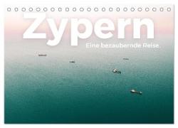 Zypern - Eine bezaubernde Reise. (Tischkalender 2024 DIN A5 quer), CALVENDO Monatskalender