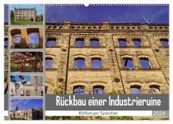 Rückbau einer Industrieruine - Böllberger Speicher (Wandkalender 2024 DIN A2 quer), CALVENDO Monatskalender
