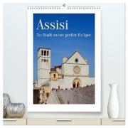 Assisi - Die Stadt zweier großer Heiliger (hochwertiger Premium Wandkalender 2024 DIN A2 hoch), Kunstdruck in Hochglanz