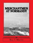 Merchantmen at Normandy