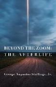 Beyond the Zoom: The Afterlife