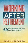 Working After Retirement: 69 post-retirement jobs that can change your life