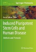 Induced Pluripotent Stem Cells and Human Disease