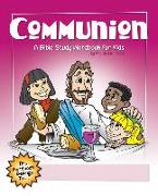 Communion: A Bible Study Wordbook for Kids