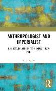 Anthropologist and Imperialist