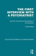 The First Interview with a Psychiatrist