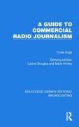 A Guide to Commercial Radio Journalism