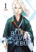 The Blue Wolves of Mibu 1
